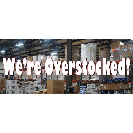We're Overstocked 2.5' x 6' Vinyl Business Banner
