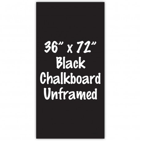 36" x 72" Unframed Black Chalkboard Sign