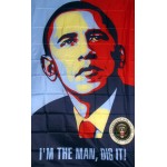 Obama I'm The Man Dig It 3'x 5' Flag