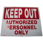 Keep Out-Authorized Personnel Only Policy Business Sign