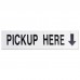 Pickup Order Here Policy Business Sign