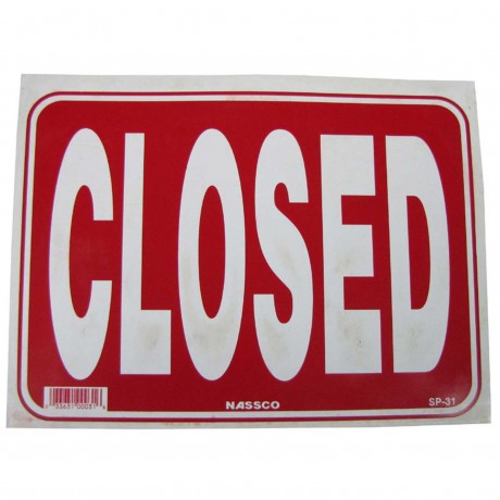 Closed Policy Business Sign