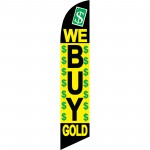 We Buy Gold Green Dollars Windless Swooper Flag